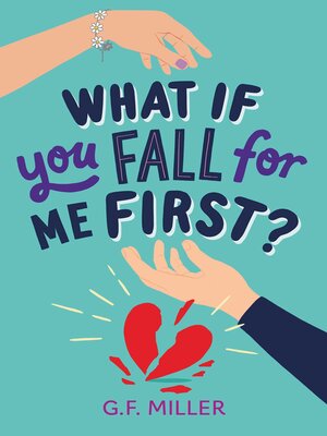 cover image of What If You Fall for Me First?
